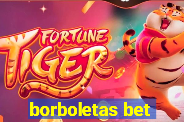 borboletas bet